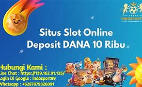 Slot Deposit 5 Ribu Via Gopay 10 Hari Dapat Berapa